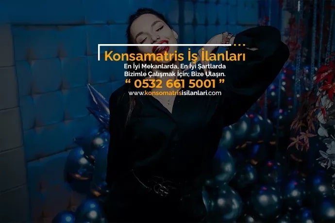 Adana konsomatris ilanları