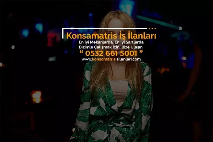 Ağrı konsomatris iş ilanları