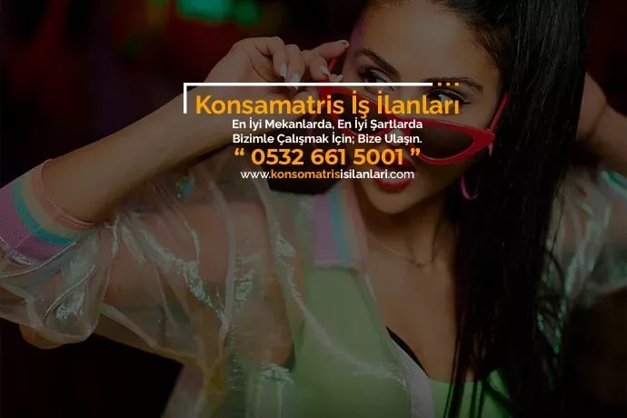 Amasya konsomatris iş ilanı